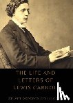 Collingwood, Stuart Dodgson - The life and letters of Lewis Carroll