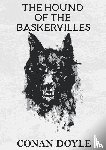 Doyle, Sir Arthur Conan - The Hound of the Baskervilles
