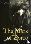 McCulley, Johnston - The Mark of Zorro