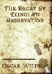 Wilde, Oscar - The Decay of Lying