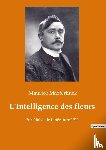 Maeterlinck, Maurice - L'Intelligence des fleurs