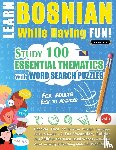Linguas Classics - LEARN BOSNIAN WHILE HAVING FUN! - FOR ADULTS