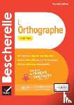 KANNAS, Claude, PONSONNET, Aurore - Bescherelle L'orthographe pour tous - nouvelle edition