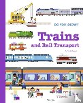 Benoist, Cecile - Do You Know?: Trains and Rail Transport