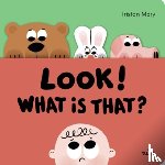 Mory, Tristan - Look! What Is That?