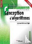 Miclet, Laurent - Conception d'algorithmes: 150 exercices corrigés. Préface de Colin de la Higuera