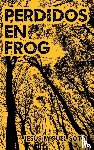 Soto, Jesús Miguel - Perdidos en Frog