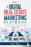 Tsai, Nick - The Digital Real Estate Marketing Playbook