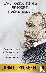 Rockefeller, John D. - L'Autobiographie de John D. Rockefeller (Traduit)