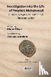 Najar, Mhamed - Investigation into the Life of Prophet Muhammad: Critical Analysis and Historical Reconstruction