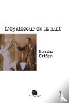 Bridon, Nicolas - L'épaisseur de la nuit