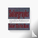 Mann, Robert Charles - Solargraphs Château Miraval