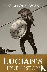 Of Samosata, Lucian - Lucian's True History