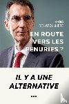 de Laroullière, Régis - En route vers les pénuries ?