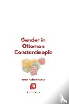 Sayers, David Selim - Sayers, D: Gender in Ottoman Constantinople