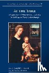 Tomasik, Timothy J. - At the Table: Metaphorical and Material Cultures of Food in Medieval and Early Modern Europe