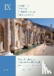 Richard, Julian - Water for the City, Fountains for the People: Monumental Fountains in the Roman East: An Archaeological Study of Water Management