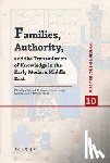 Werner, Christoph U. - Families, Authority, and the Transmission of Knowledge in the Early Modern Middle East