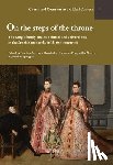 Martinez Hernandez, Santiago - On the Steps of the Throne: The King's Family and Its Political and Cultural Role in the Spanish Monarchy (16th-18th Centuries)