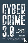 Kerkhofs, Jan, Linthout, Philippe Van, Conings, Charlotte, Keersmaecker, Robrecht De - Cybercrime 3.0