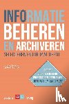 auteurs, Diverse - Informatie beheren en archiveren: selecteren en digitaal depot