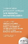Wauters, Kris, Leppers, Tess, Van Garsse, Steven - Commentaires pratiques et juridiques de la législation des marchés publics