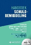 Forsyth, Sarah, Vandemaele, Carmen, Wielfaert, Célestine, Baeten, Eveline - Handboek Schuldbemiddeling | Juridische grondregels over schulden