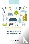 Verschave, Alexander, Verhoeven, Simon, Van Garsse, Steven - Innovatie(f) aanbesteden