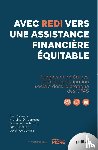 Cornelis, Ilse, Frederickx, Marieke, Peeters, Nele, Storms, Bérénice - Avec REDI vers une assistance financière équitable