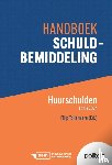 Tollenaere, Filip - Handboek Schuldbemiddeling | Huurschulden (editie 2024)