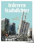 Putte, Steven Van De - Iedereen stadsdichter