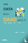 Deketelaere, Gilbert - Van data naar daadkracht
