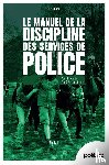 Dillemans, Eef, Liners, Alain - Manuel de la discipline des services de police (ed. 10)