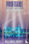 K. Torres, William - PROFITABLE STRATEGIES FOR BOTTOM MARKETS