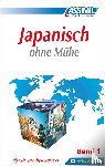 Garnier, Catherine, Mori, Toshiko. - Assimil. Japanisch ohne Mühe 1. Lehrbuch