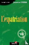 Cerdin, Jean-Luc - L'expatriation