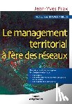 Prax, Jean-Yves - Le management territorial a l'ere des reseaux