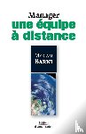 Barni, Myriam - Manager une equipe a distance