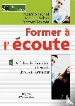 Simonet, Renee, Salzer, Jacques, Soudee, Richard - Former a l'ecoute