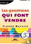 Rataud, Pierre - Les questions qui font vendre