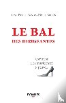 Batlle, Annie, Batlle-Nelson, Sandra - Le bal des dirigeantes