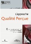 Giordano, Jean-Louis - L'approche qualite percue