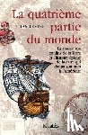 Lester, Toby - La quatrième partie du monde