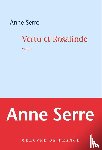Serre, Anne - Vertu et Rosalinde