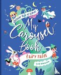 Andreacchio, Sarah - My Carousel Book of Fairytales