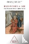 Ost, François - Recounting the Law: Delving into the Origins of the Judicial Imagination / Raconter la loi: Aux sources de l'imaginaire juridique