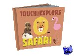 Babin, Stephanie - Touch and Explore: Safari