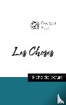Perec, Georges - Les Choses de Georges Perec (fiche de lecture et analyse complete de l'oeuvre)
