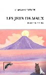 COTTON, Charlotte - Les Jeux de Maux