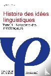 Sylvain Auroux - Histoire des idées linguistiques